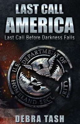 Last Call - America: Last Call Before Darkness Falls