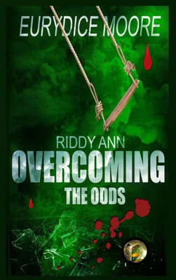 Riddy Ann Overcoming The Odds