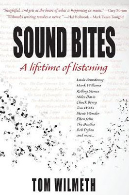 Sound Bites: A Lifetime Of Listening