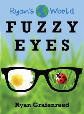 Fuzzy Eyes (Ryan'S World)