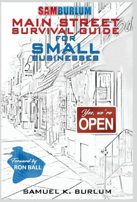 Main Street Survival Guide For Small Businesses