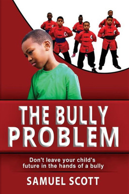 The Bully Problem