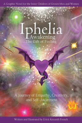 Iphelia: Awakening The Gift Of Feeling