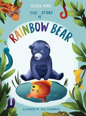 The Story Of Rainbow Bear