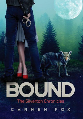 Bound (Silverton Chronicles)