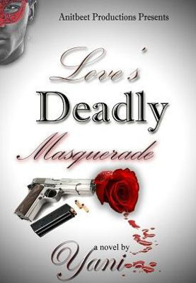 Love'S Deadly Masquerade