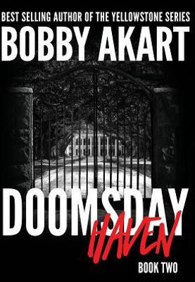 Doomsday Haven: A Post-Apocalyptic Survival Thriller