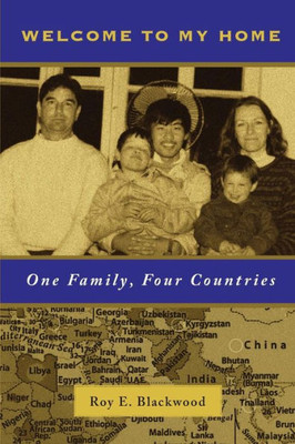 Welcome To My Home: One Family, Four Countries