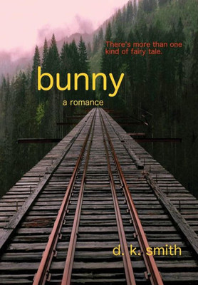 Bunny, A Romance