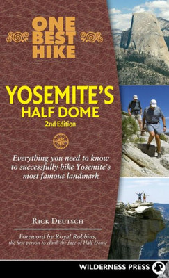 One Best Hike: Yosemite'S Half Dome