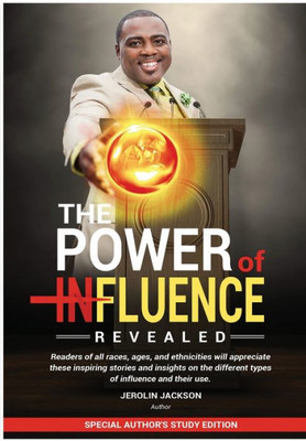 The Power Of Influenced Revealed: Special Author Study Edition