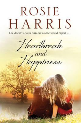 Heartbreak And Happiness