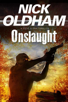 Onslaught (A Steve Flynn Thriller, 1)