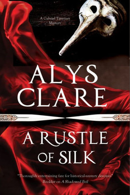 A Rustle Of Silk (A Gabriel Taverner Mystery, 1)