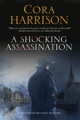 Shocking Assassination, A (A Reverend Mother Mystery, 2)