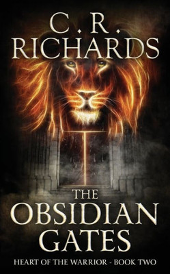 The Obsidian Gates (Heart Of The Warrior)