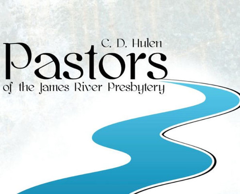 Pastors Of The James River Presbytery