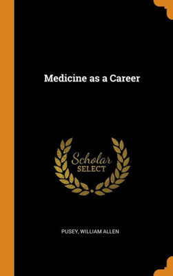 Medicine As A Career