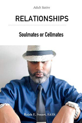 Relationships: Soulmates or Cellmates