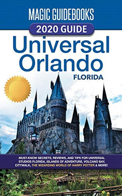 Magic Guidebooks 2020 Universal Orlando Florida Guide