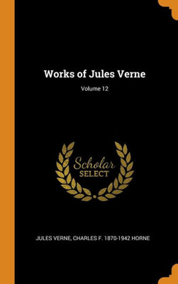 Works Of Jules Verne; Volume 12