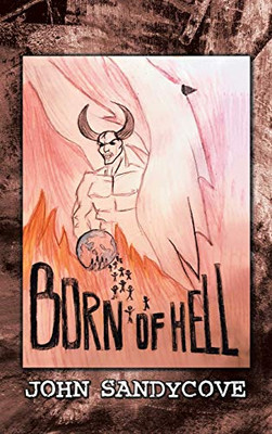 Born of Hell - Hardcover