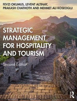 Strategic Management For Hospitality And Tourism