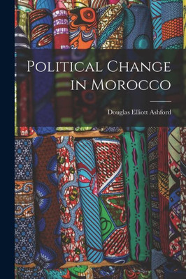 Political Change In Morocco
