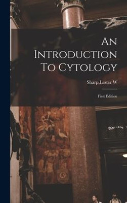 An Introduction To Cytology