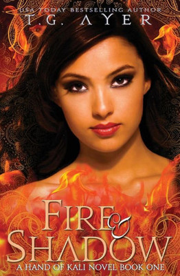 Fire & Shadow: The Hand Of Kali #1 (The Hand Of Kali Series)