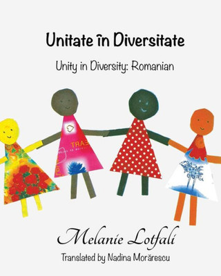 Unitate ?N Diversitate: Unity In Diversity - Romanian (Romanian Edition)