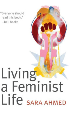 Living A Feminist Life