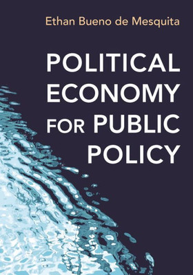 Political Economy For Public Policy