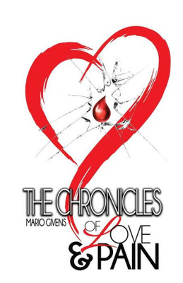 The Chronicles Of Love & Pain