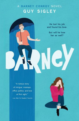 Barney: A Novel (About A Guy Called Barney) (Barney Conroy)