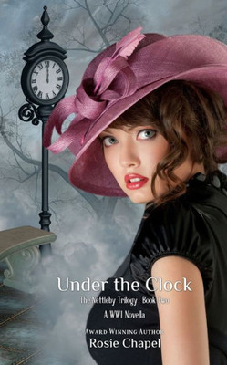 Under The Clock (The Nettleby Trilogy)