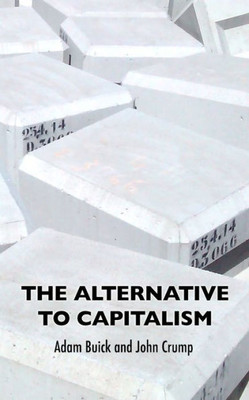 The Alternative To Capitalism