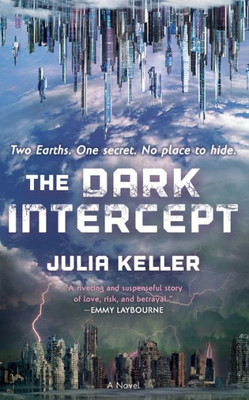 The Dark Intercept (The Dark Intercept, 1)