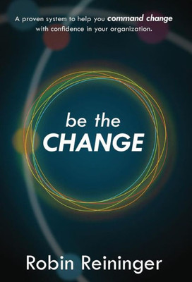 Be The Change