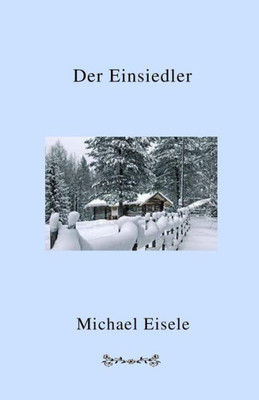 Der Einsiedler (Germanic Languages Edition)