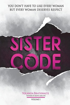 Sistercode: Tips On How Women Can Dwell In Peace With Other Women