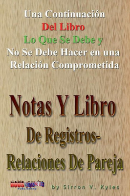 Notas Y Libro De Registros - Relaciones De Pareja (Spanish Edition)