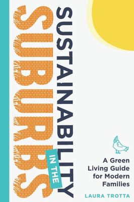 Sustainability In The Suburbs
