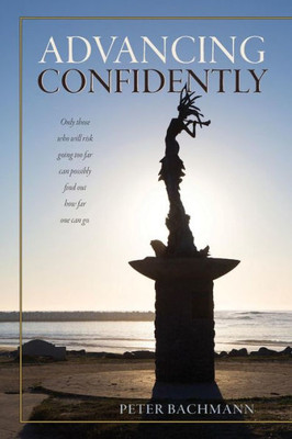 Advancing Confidently