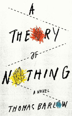 A Theory Of Nothing