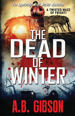 The Dead Of Winter (Appalachian Trail Murder Mysteries)