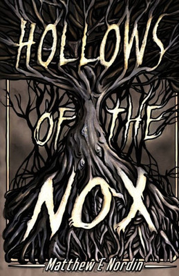 Hollows Of The Nox (Shadows Of Eleanor)