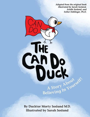 The Can Do Duck (New Edition - Paperback): A Story About Believing In Yourself