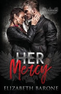 Her Mercy (River Reapers Mc)
