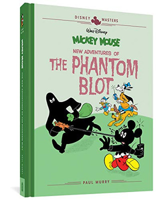 Walt Disney's Mickey Mouse: New Adventures of the Phantom Blot: Disney Masters Vol. 15 (The Disney Masters Collection)